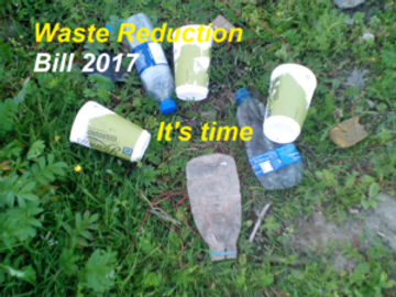 Waste Reduction Bill 2017 – needs all our support